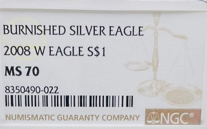 Burnished 2008 $1 (W) American Silver Eagle NGC MS70 Brown Label Mint Condition