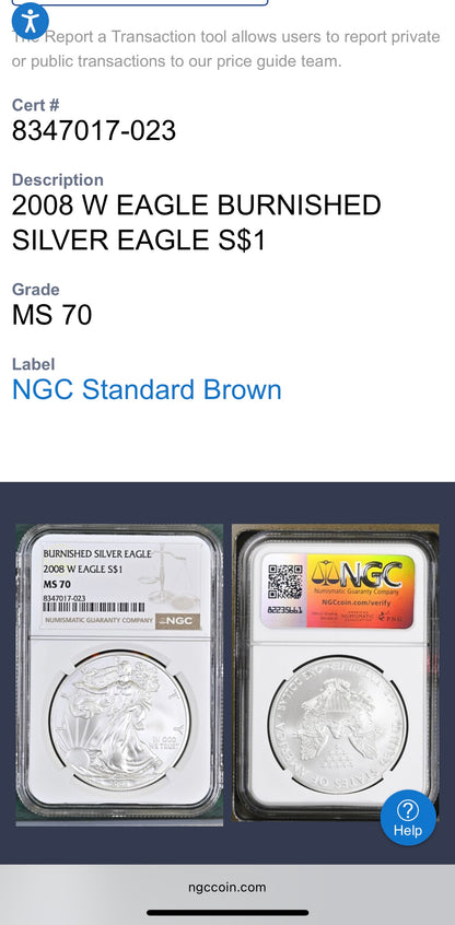 Burnished 2008 $1 (W) American Silver Eagle NGC MS70 Brown Label Mint Condition