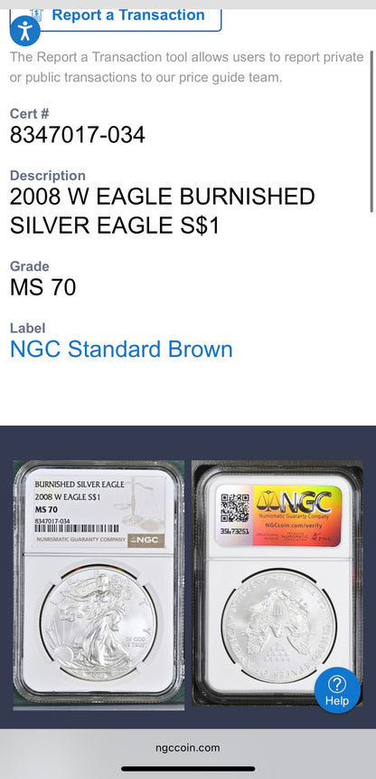 Burnished 2008 $1 (W) American Silver Eagle NGC MS70 Brown Label Mint Condition