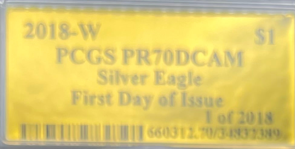 Proof 2018 (W) $1 American Silver Eagle PCGS PR70DCAM FDOI Gold Foil Label (1 of 2,018)