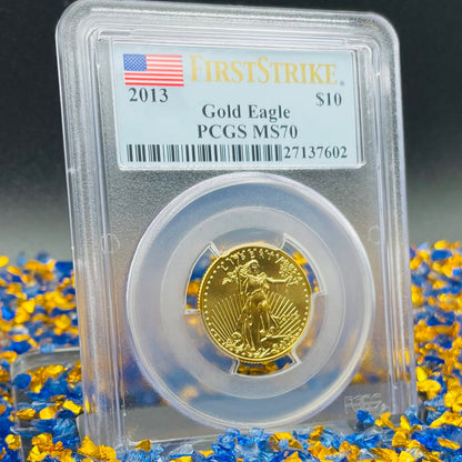 2013 $10 American Gold Eagle PCGS MS70 First Strike Flag Label (Rare 1 of 754)