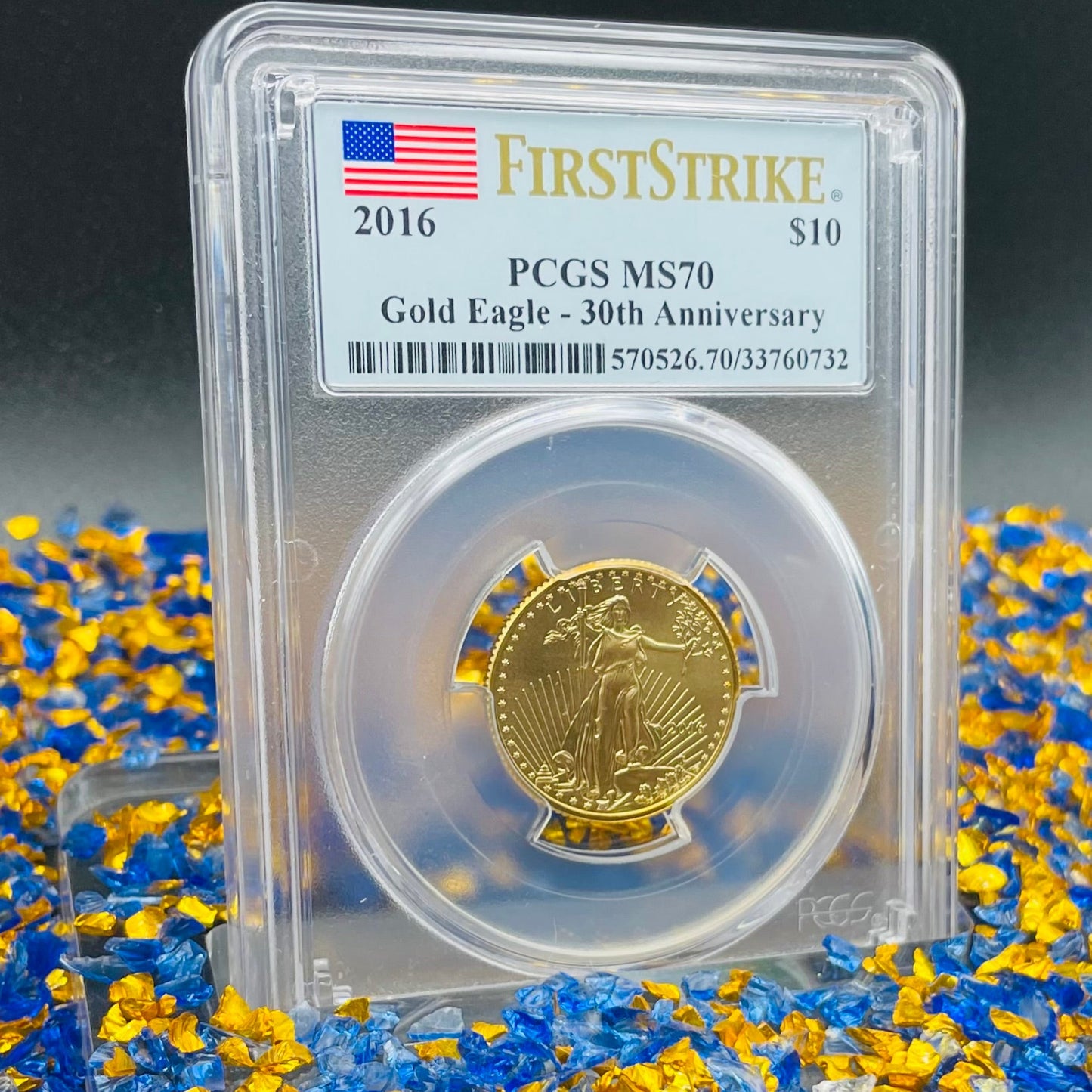 2016 $10 American Gold Eagle PCGS MS70 First Strike Flag Label (Rare 1 of 1,297)