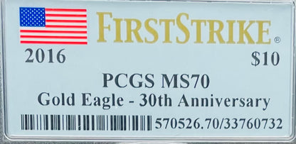2016 $10 American Gold Eagle PCGS MS70 First Strike Flag Label (Rare 1 of 1,297)