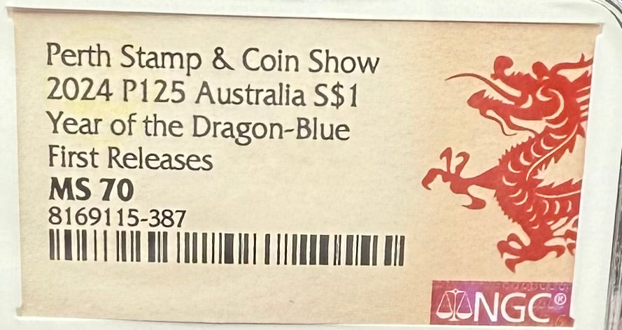 2024 P125 Silver $1 Australia Lunar Series III Year of the Dragon Blue Colorized NGC MS70 First Releases Perth Stamp & Coin Show Red Lunar Label New Holder (Rare 1 of 196)