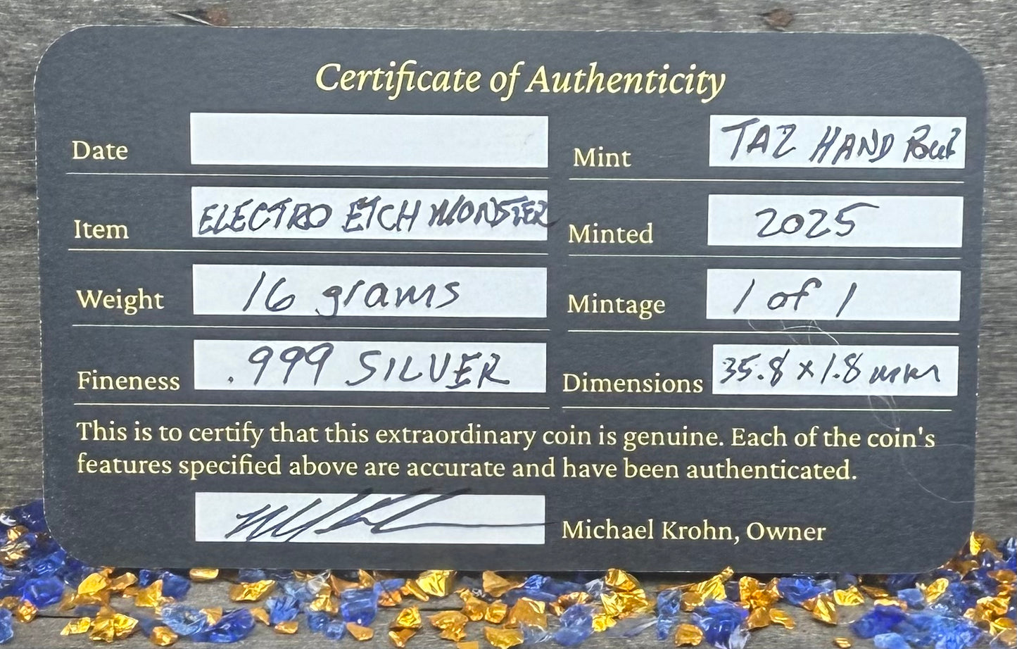 Monster - Electro Etched Art Hand Crafted by Taz Hand Pours Artist Sara Reynolds - Only 1 Ever Made - 16 gram .999 Fine Silver Round Satin Finish Includes Wood Treasure Chest, Capsule & COA