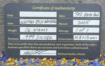 Monster - Electro Etched Art Hand Crafted by Taz Hand Pours Artist Sara Reynolds - Only 1 Ever Made - 16 gram .999 Fine Silver Round Satin Finish Includes Wood Treasure Chest, Capsule & COA
