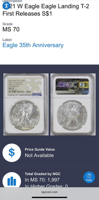 Burnished 2021 (W) $1 American Silver Eagle NCG MS70 First Releases T-2 35th Anniversary Eagle Label Mint Condition (1 of 1,997)