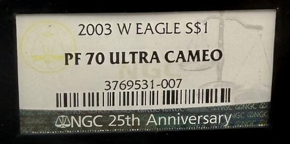 Proof 2003 (W) $1 American Silver Eagle NGC PF70UC Classic Blue Label Black Holder (1 of 11,073)
