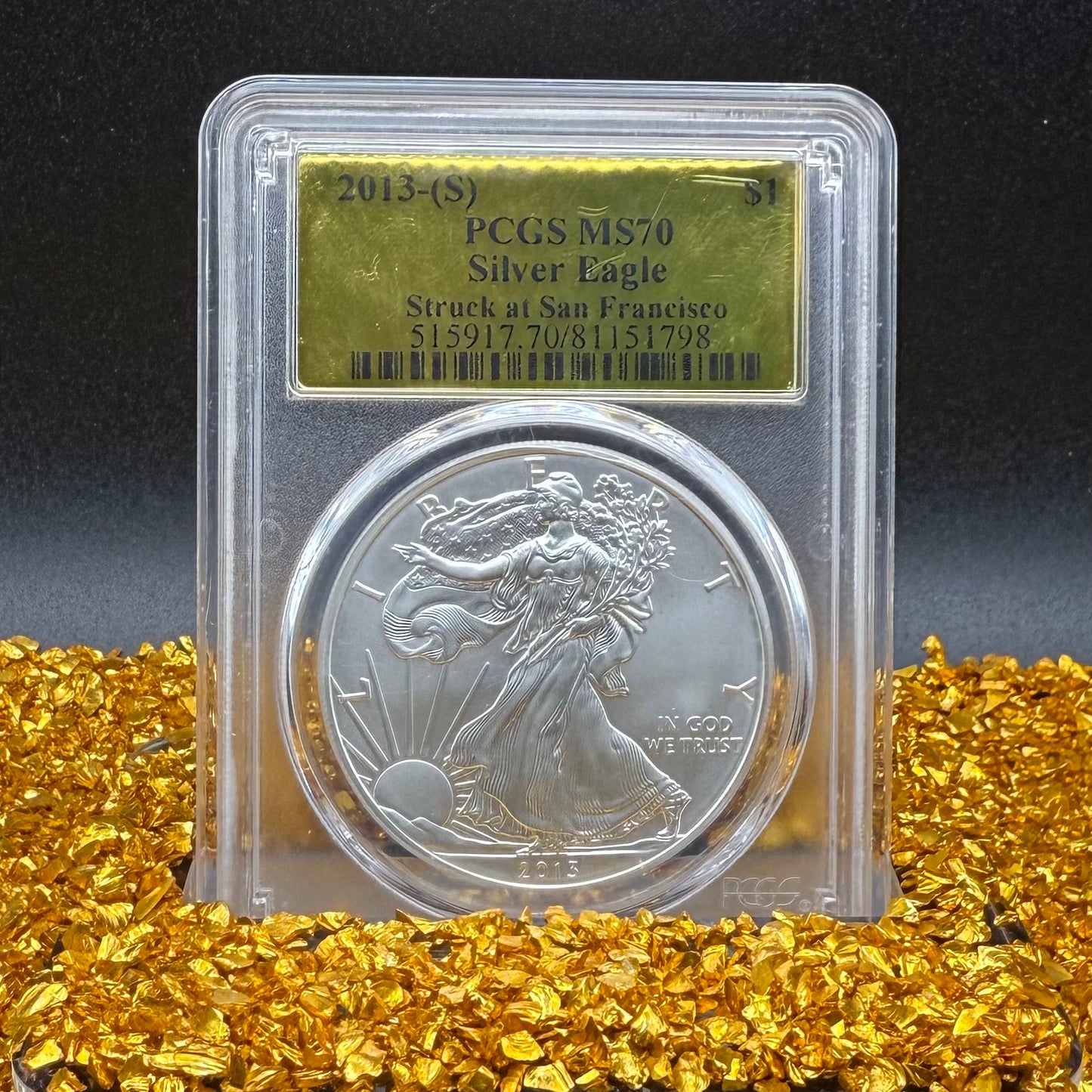 2013 $1 (S) American Silver Eagle PCGS MS70 San Francisco Struck Gold Foil Label (1 of 2,013)