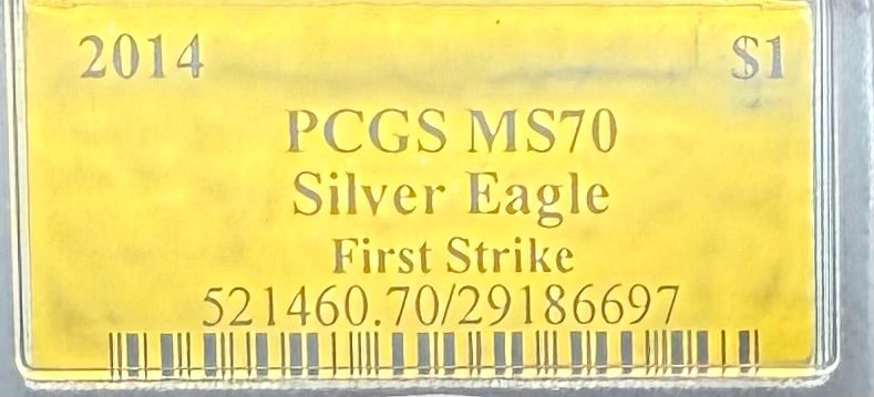 2014 $1 (W) American Silver Eagle PCGS MS70 First Strike Gold Foil Label Rare!