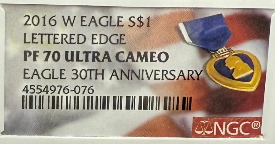 Proof 2016 (W) $1 American Silver Eagle NGC PF70UC Purple Heart Lettered Edge 30th Anniversary Label White Holder