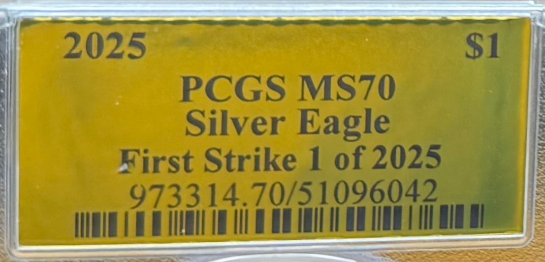 2025 $1 (W) American Silver Eagle PCGS MS70 First Strike Gold Foil Label Mint Condition (Rare 1 of 2,025)